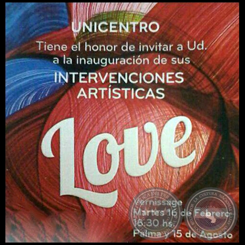 LOVE - INTERVENCIONES ARTSTICAS - Martes 16 de Febrero de 2016